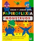 CREAR JUGAR CON PAPIROFLEXIA MONSTRUOS