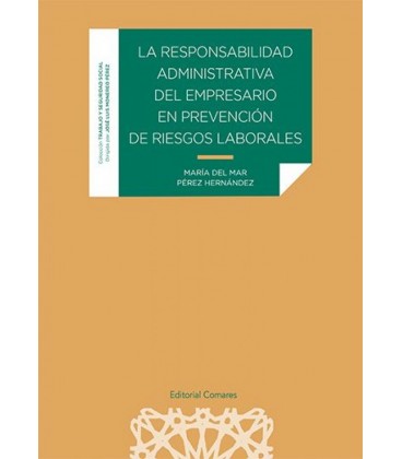 RESPONSABILIDAD ADMINISTRATIVA DEL EMPRESARIO EN PREVENCION DE RIESGOS