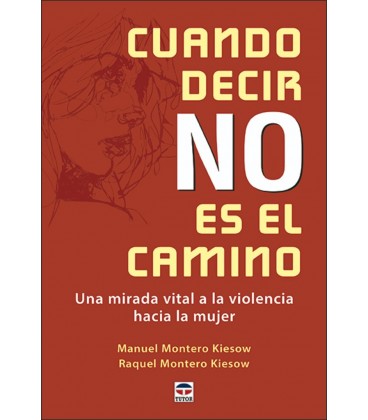 CUANDO DECIR NO ES EL CAMINO