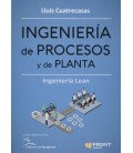 INGENIERIA DE PROCESOS Y DE PLANTA INGENIERIA LEAN