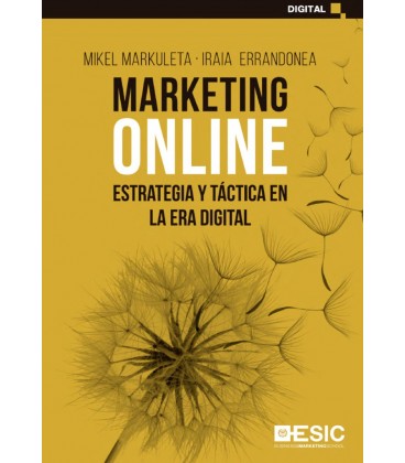 MARKETING ONLINE ESTRATEGIA Y TECNICA EN LA ERA DIGITAL