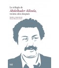 TRILOGIA DE ABDELKADER ALLOULA TREINTA AÑOS DESPUES
