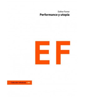 PERFORMANCE Y UTOPIA