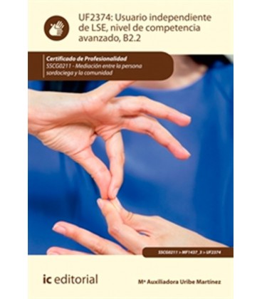 USUARIO INDEPENDIENTE DE LSE NIVEL COMPETENCIA AVANZADO B 2 2 SSCG0211