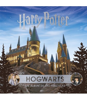 HARRY POTTER HOGWARTS UN ALBUM DE LAS PELICULAS