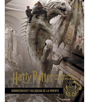 HARRY POTTER LOS ARCHIVOS DE LAS PELICULAS 03 HORROCRUXES Y RELIQUIAS