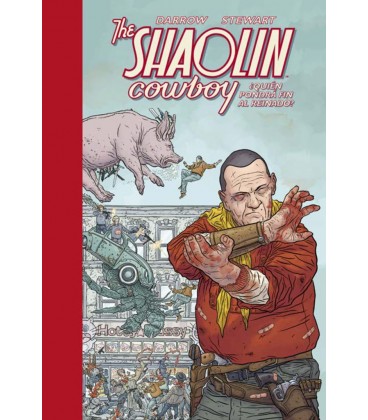 THE SHAOLIN COWBOY 03 QUIEN PONDRA FIN AL REINADO