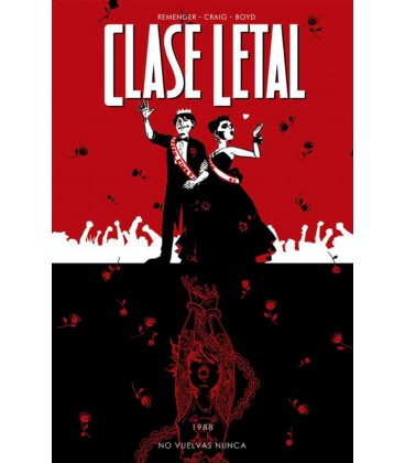 CLASE LETAL 08 NO VUELVAS NUNCA