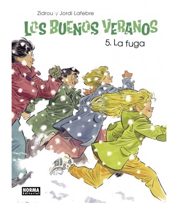 BUENOS VERANOS 05 LA FUGA