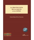 PROTECCION DE LA SALUD A LA NIÑEZ