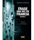 ERASE UNA VEZ EN FRANCIA 02 HONOR Y POLICIA A LAS ARMAS CIUDADANOS!