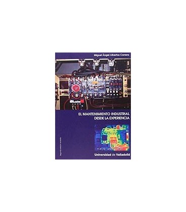 MANTENIMIENTO INDUSTRIAL DESDE LA EXPERIENCIA