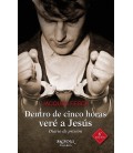 DENTRO DE CINCO HORAS VERE A JESUS 6 ED