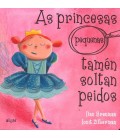 AS PRINCESAS (PEQUENAS) TAMEN SOLTAN PEIDOS (GALLEGO)
