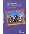 ARTE MODERNO ES REALMENTE ARTE