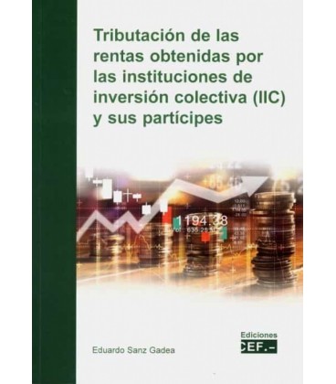 TRIBUTACION DE LAS RENTAS OBTENIDAS POR LAS INSTITUCIONES DE INVERSION