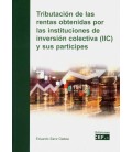 TRIBUTACION DE LAS RENTAS OBTENIDAS POR LAS INSTITUCIONES DE INVERSION