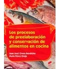 PROCESOS DE PREELABORACION Y CONSERVACION DE ALIMENTOS EN COCINA
