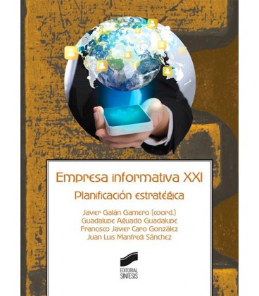 EMPRESA INFORMATIVA XXI PLANIFICACION ESTRATEGICA