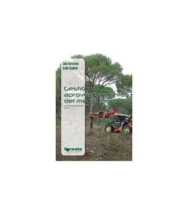 GESTION DE LOS APROVECHAMIENTOS DEL MEDIO FORESTAL