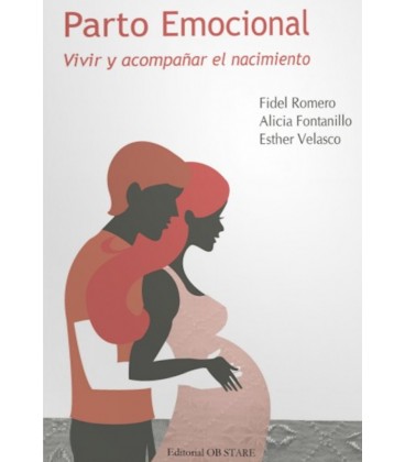 PARTO EMOCIONAL VIVIR Y ACOMPAÑAR EL NACIMIENTO