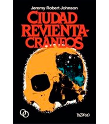 CIUDAD REVIENTACRANEOS