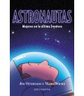 ASTRONAUTAS. MUJERES EN LA ULTIMA FRONTERA