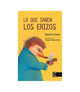 LO QUE SABEN LOS ERIZOS