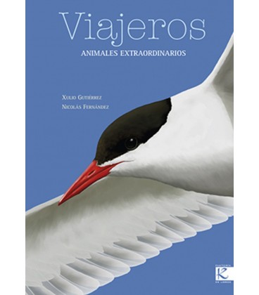 VIAJEROS ANIMALES EXTRAORDINARIOS