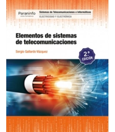 ELEMENTOS DE SISTEMAS DE TELECOMUNICACIONES 2 ED CFGS