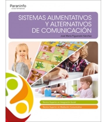 SISTEMAS AUMENTATIVOS Y ALTERNATIVOS DE COMUNICACION CFGS