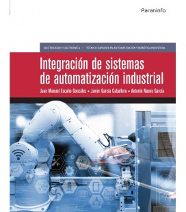 INTEGRACION DE SISTEMAS DE AUTOMATIZACION INDUSTRIAL (EDICION 2019)