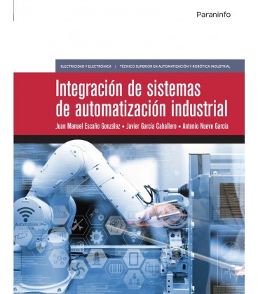 INTEGRACION DE SISTEMAS DE AUTOMATIZACION INDUSTRIAL (EDICION 2019)