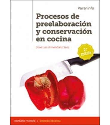 PROCESOS DE PREELABORACION Y CONSERVACION EN COCINA CFGS 2 ED