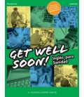 GET WELL SOON! INGLES PARA SANIDAD CFGT