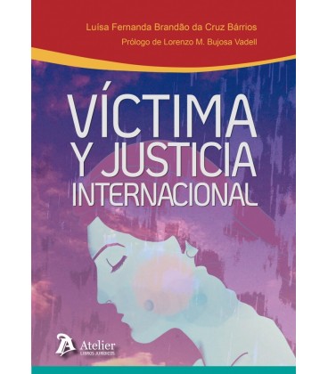 VICTIMA Y JUSTICIA INTERNACIONAL