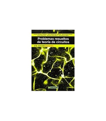 PROBLEMAS RESUELTOS DE TEORIA DE CIRCUITOS