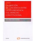 OBJECION DE CONCIENCIA ENTRE LA DESOBEDIENCIA Y DERECHO CONSTITUCIONAL