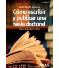 COMO ESCRIBIR Y PUBLICAR UNA TESIS DOCTORAL 2 ED