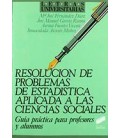 RESOLUCION DE PROBLEMAS DE ESTADISTICA APLICADA A CIENCIAS SOCIALES