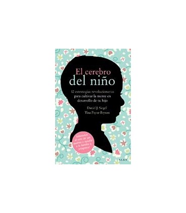 CEREBRO DEL NIÑO 12 ESTRATEGIAS REVOLUCIONARIAS PARA CULTIVAR