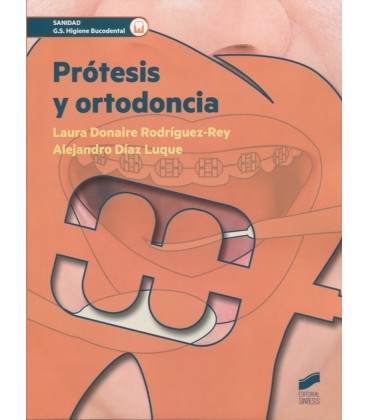 PROTESIS Y ORTODONCIA CFGS