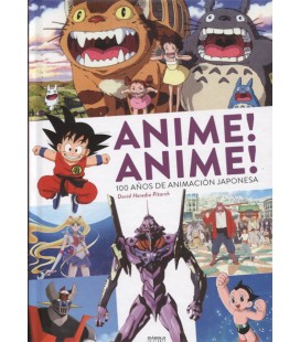 ANIME! ANIME! 100 AÑOS DE ANIMACION JAPONESA
