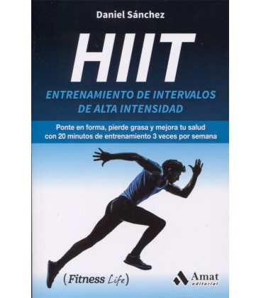 HIIT ENTRENAMIENTO DE INTERVALOS DE ALTA DENSIDAD
