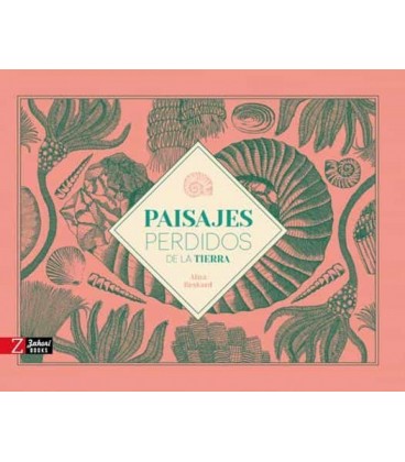 PAISAJES PERDIDOS DE LA TIERRA