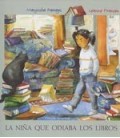 NIÑA QUE ODIABA LOS LIBROS