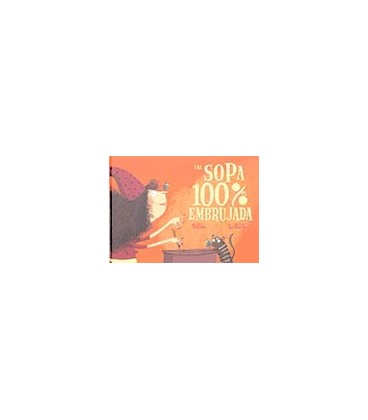 UNA SOPA 100% EMBRUJADA