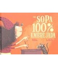UNA SOPA 100% EMBRUJADA