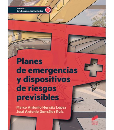 PLANES DE EMERGENCIA Y DISPOSITIVOS DE RIESGOS PREVISIBLES CFGM