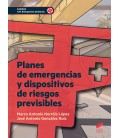 PLANES DE EMERGENCIA Y DISPOSITIVOS DE RIESGOS PREVISIBLES CFGM